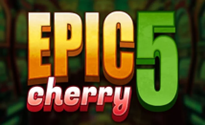 Epic Cherry 5